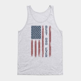 American Father's Day - Best Dad Ever Tank Top